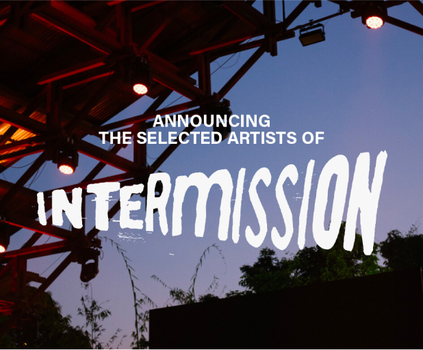 Congratulations to this year’s Intermission acts